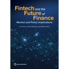 Fintech and the Future of Finance: Market and Policy Implications - Paperback