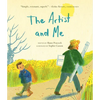 The Artist and Me - Hardcover