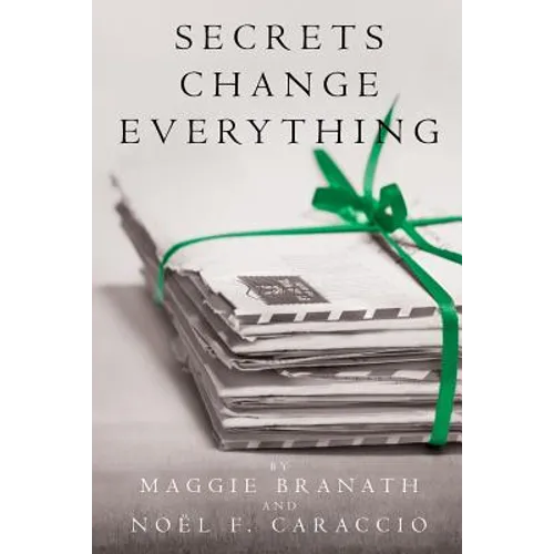 Secrets Change Everything - Paperback