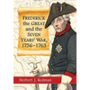 Frederick the Great and the Seven Years' War, 1756-1763 - Paperback
