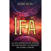 Ifá: La guía definitiva del sistema de adivinación y la religión del pueblo yoruba - Hardcover