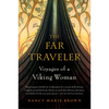 The Far Traveler: Voyages of a Viking Woman - Paperback