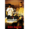The Streets Bleed Murder 3: Loyalty Has No Limits - Paperback