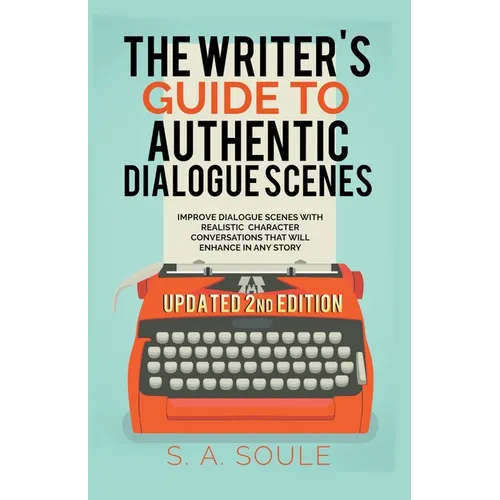 The Writers Guide to Realistic Dialogue - Paperback