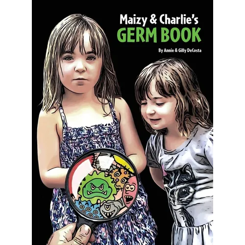 Maizy & Charlie's Germ Book - Hardcover