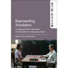Representing Translation: The Representation of Translation and Translators in Contemporary Media - Paperback