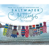Saltwater Mittens: From the Island of Newfoundland, More Than 20 Heritage Designs to Knit - Paperback