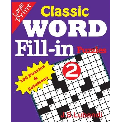 Classic Word Fill-in Puzzles 2 - Paperback