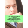 The OCPD Disorder -- Its True Seriousness and Unrecognized Peril - Paperback