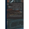 The Confectioners' Hand-book and Practical Guide to the Art of Sugar Boiling in All Its Branches: the Manufacture of Creams, Fondants, Liqueurs, Pasti - Hardcover