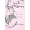 Domesticity with a Difference: The Nonfiction of Catharine Beecher, Sarah J. Hale, Fanny Fern, and Margaret Fuller - Paperback