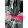About Face: The Life and Times of Dottie Ponedel, Make-up Artist to the Stars (hardback) - Hardcover