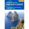 Walking on the Amalfi Coast: Ischia, Capri, Sorrento, Positano and Amalfi - Paperback