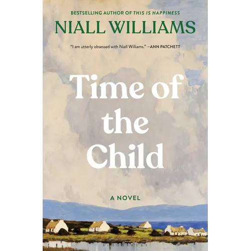 Time of the Child: Winner of the Kerry Group Irish Novel of the Year Award - Hardcover