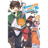 Konosuba: God's Blessing on This Wonderful World!, Vol. 16 (Light Novel): Volume 16 - Paperback