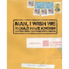 Man, I Wish We Would Have Known: Letters from Calipatria State Prison - Paperback