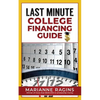 Last Minute College Financing Guide - Paperback