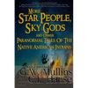 More Star People, Sky Gods And Other Paranormal Tales Of The Native American Indians - Paperback