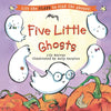 Five Little Ghosts: (A Halloween Lift-The-Flap Adventure for Babies, Toddlers, Preschoolers, and Kids Ages 2-5) - Hardcover
