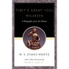 Tibet's Great Yogī Milarepa: A Biography from the Tibetan Being the Jetsün-Kabbum or Biographical History of Jetsün-Milarepa, According to the La - Paperback