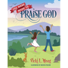 You Were Made To Praise God - Paperback