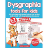 Dysgraphia tools for kids. 100 activities and games to improve writing skills in kids with dysgraphia and dyslexia. Volume 2. 5-7 years. Full Color Ed - Paperback