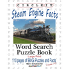 Circle It, Steam Engine / Locomotive Facts, Large Print, Word Search, Puzzle Book - Paperback