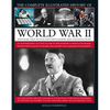 The Complete Illustrated History of World War II: An Authoritative Account of the Deadliest Conflict in Human History, with Details of Decisive Encoun - Hardcover