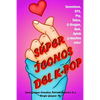 Súper íconos del K-pop: Seventeen, BTS, Psy, Twice, G-Dragon, BoA, A Pink ¡y muchos más! - Paperback