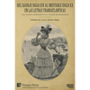 Del salvaje siglo XIX al inestable siglo XX en las letras transatlánticas: Una mirada retrospectiva a través de hispanistas - Paperback