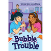 Bubble Trouble - Hardcover
