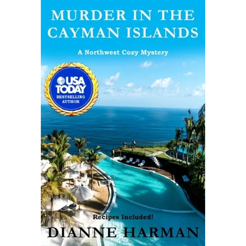 Murder in the Cayman Islands: A Northwest Cozy Mystery - Paperback