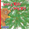 What A Tree It Will Be!: Winner of Book Excellence, Mom's Choice and Purple Dragonfly Awards - Paperback