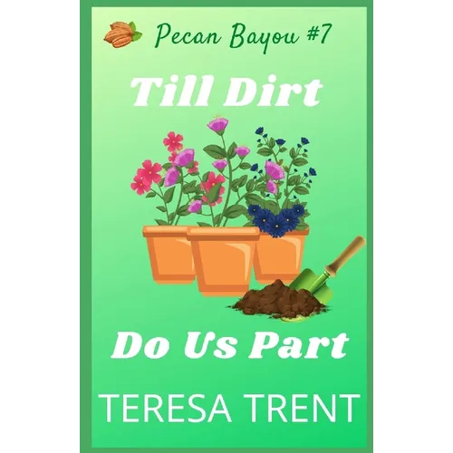 Till Dirt Do Us Part - Paperback
