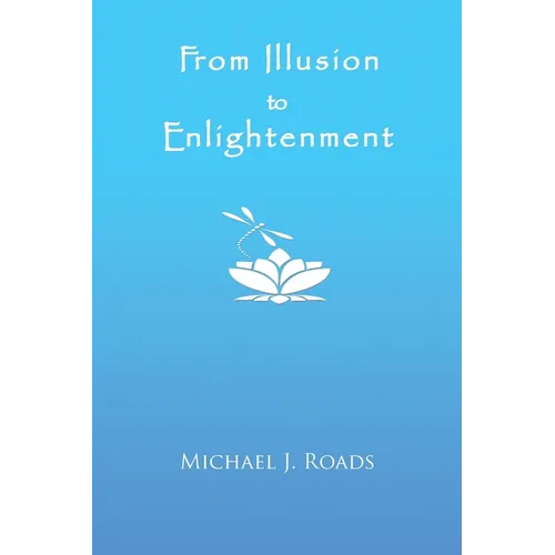 From Illusion to Enlightenment - Paperback