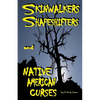 Skinwalkers Shapeshifters and Native American Curses - Paperback