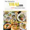 The Attractive Thai food Cookbook: 150 Easy & Popular Recipes - Paperback