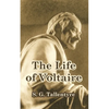 The Life of Voltaire - Paperback