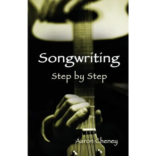 Songwriting Step by Step - Paperback