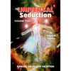 The Universal Seduction: Piercing the Veils of Deception, Volume 2 - Paperback