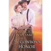 The Cowboy's Honor: Wyoming Legacy - Paperback