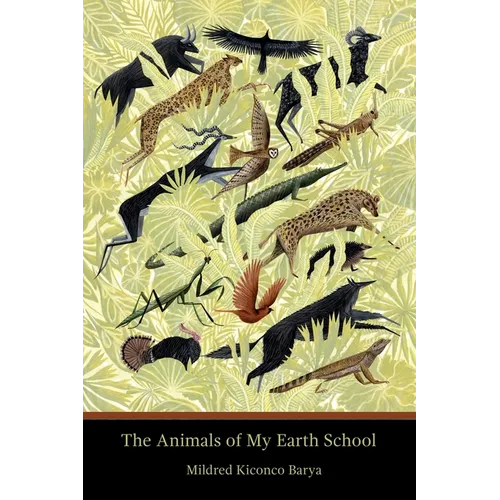 The Animals of My Earth School - Paperback