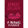 A Mother's Disgrace - Paperback