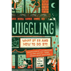 Juggling: What It Is and How to Do It - Paperback
