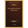The World Of Psychic Phenomena - Paperback