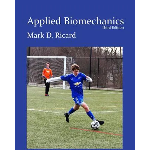 Applied Biomechanics 3rd Ed - Paperback