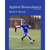 Applied Biomechanics 3rd Ed - Paperback