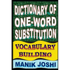Dictionary of One-word Substitution: Vocabulary Building - Paperback