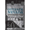 Outback Nevada: Real Stories from the Silver State - Paperback