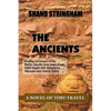The Ancients: A Novel of Time Travel - Paperback